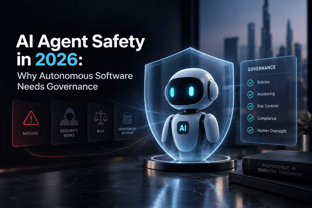 AI Agent Safety in 2026: Why Autonomous Software Needs Governance